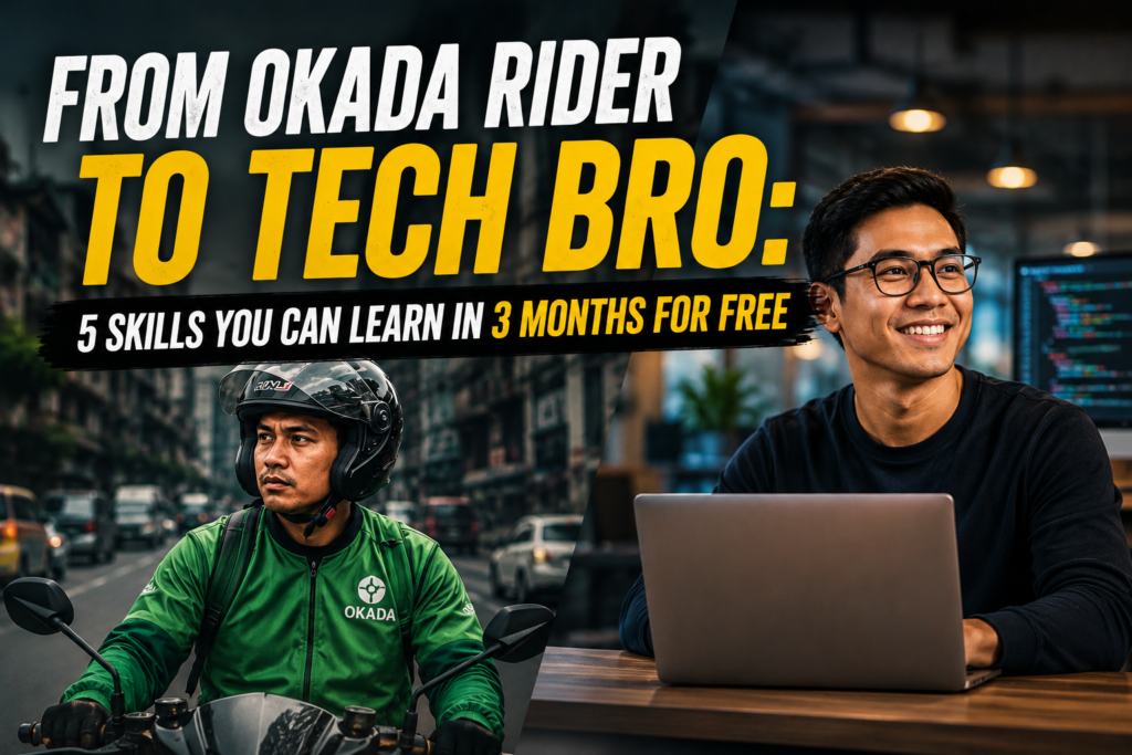From Okada Rider to Tech Bro: 5 Skills You Can Learn in 3 Months for Free